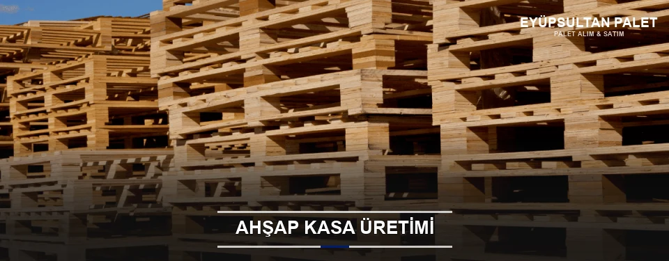 Eyüpsultan Endüstriyel Ahşap Kasa Eyüpsultan Endüstriyel Ahşap Kasa