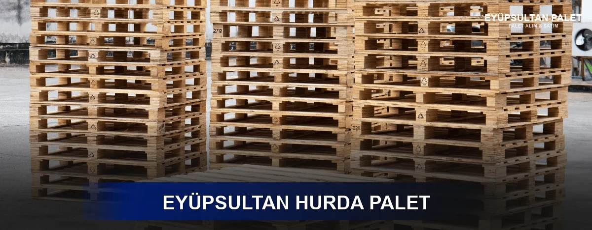 Eyüpsultan Hurda Palet